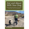 Out and About with Your Dog: Dog to Dog Interactions on the street, on the trails, and in the dog park