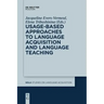Usage-Based Approaches to Language Acquisition and Language Teaching