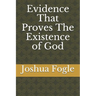 Evidence That Proves The Existence of God