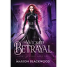 The Wicked Betrayal