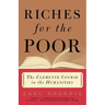 Riches for the Poor: The Clemente Course in the Humanities
