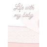 life with my baby: Book to complete, Keep in memory all the moments spent with your child, ideal gifts for young parents