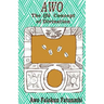 Awo: Ifa Concept of Divination