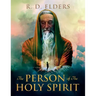 The Person of the Holy Spirit