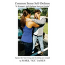 Common Sense Self-Defense: "a Woman's Self-Defense Survival Guide"