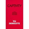 Captivity