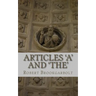 Articles 'A' and 'THE': A right-hand grammar guide to definite and indefinite articles of the English language