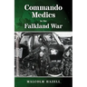 Commando Medics in the Falkland War