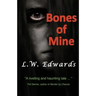 Bones of Mine