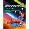 Stereoelectronic Effects: A Bridge Between Structure and Reactivity