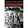 Commoners, Tribute, and Chiefs: The Development of Algonquian Culture in the Potomac Valley