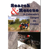 Search & Rescue in Colorado's Sangre de Cristos