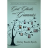 God, Ghosts, and Grannies: Guiding Me Through the Generations