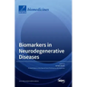 Biomarkers in Neurodegenerative Diseases