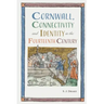 Cornwall, Connectivity and Identity in the Fourteenth Century