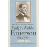The Later Lectures of Ralph Waldo Emerson, 1843-1871