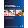 Learning and Teaching Early Math: The Learning Trajectories Approach