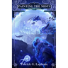 Shifting Tides: Book 7 of Painting the Mists