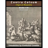 Against Celsus (Books I - III): Illustrated
