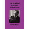 The Islington Mystery and Other Stories