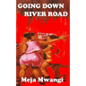 Going Down River Road
