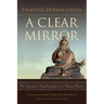 A Clear Mirror
