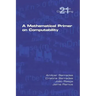 A Mathematical Primer on Computability
