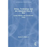 Ethics, Technology and the American Way of War: Cruise Missiles and Us Security Policy