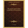 The Ancient And Accepted Scottish Rite Of Freemasonry