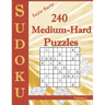 Puzzler Guzzler Sudoku 240 Medium-Hard Puzzles Volume 1: Large Print for Adults(Suitable for Seniors) Big Book of Strategy Fun - Brain Stimulation - M