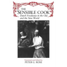 The Sensible Cook: Dutch Foodways in the Old and New World