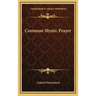 Common Mystic Prayer