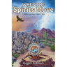 When the Spirits Move: A Native American Creation Story