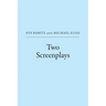 Two Screenplays