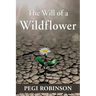 The Will of a Wildflower