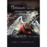 The Angelic War: Armageddon