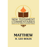 Matthew: A Commentary on the Gospel According to Matthew
