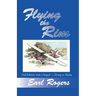 Flying the Rim, 2nd Edition with a Sequel--Flying to Alaska