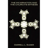 The Incarnation and the Church's Witness