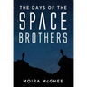The Days of the Space Brothers