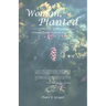 I, the Woman, Planted the Tree: A Journey Through Dreams to the Feminine