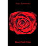Rose Petal Wine