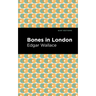 Bones in London