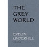 The Grey World