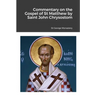 Commentary on the Gospel of St Matthew by Saint John Chrysostom