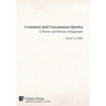 Common and Uncommon Quotes: A Theory and History of Epigraphs