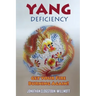 Yang Deficiency - Get Your Fire Burning Again!