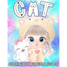 Cat Coloring Book for Girls Ages 4-8: Fun, Cute and Unique Coloring Pages for Kids with Beautiful Kitten Designs