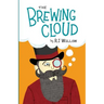 The Brewing Cloud: A Book of Short Stories