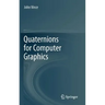 Quaternions for Computer Graphics